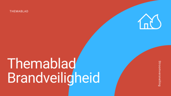Download - Themablad Brandveiligheid